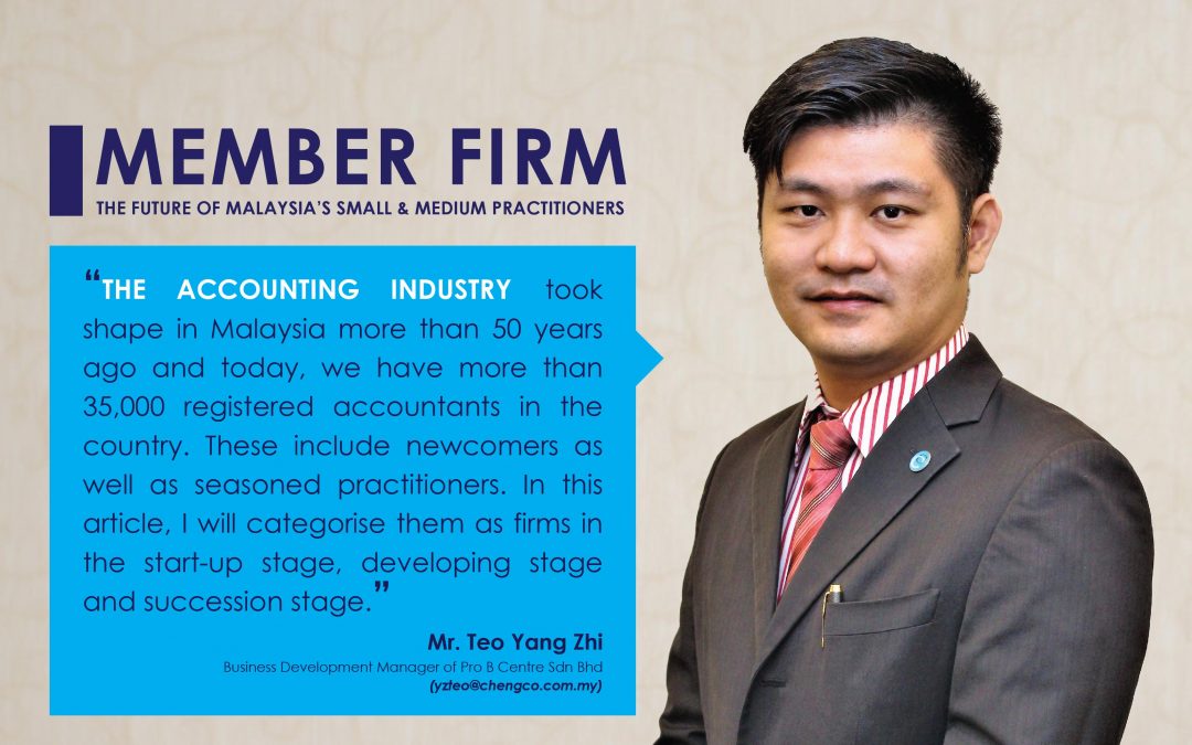 Member Firm – The Future of Malaysia’s Small & Medium Practitioners (Part 1)
