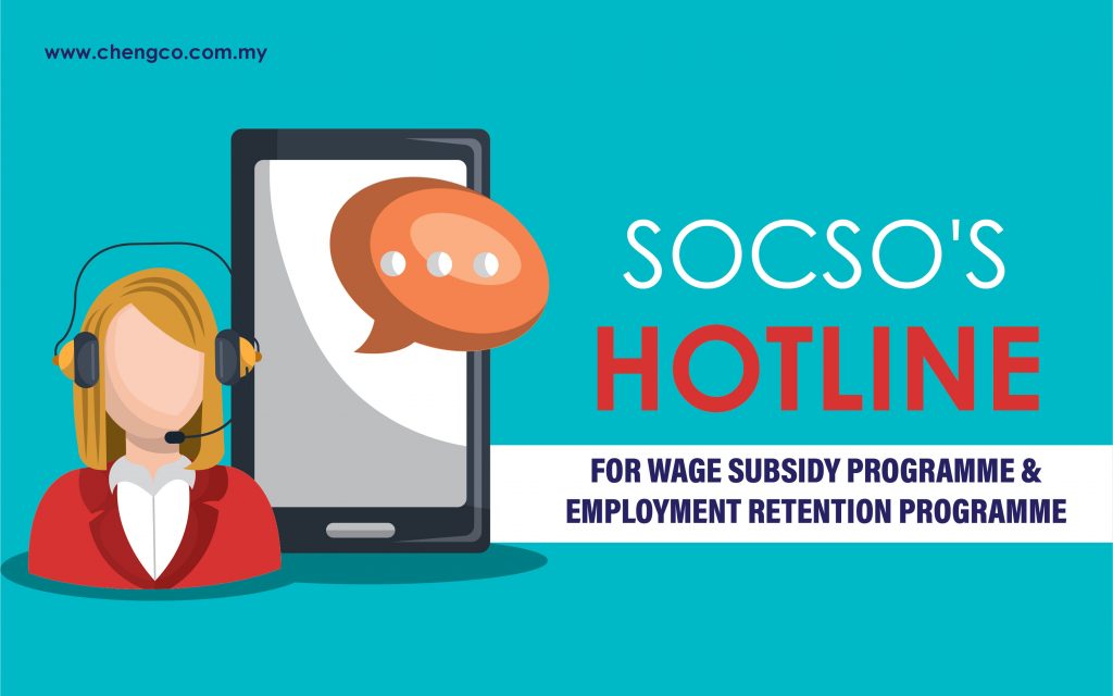 SOCSO's Hotline for Wage Subsidy Programme and Employment Retention Programme 9 SOCSOs Hotline for Wage Subsidy Programme and Employment Retention Programme Wordpress Cover based on 10 April 2020