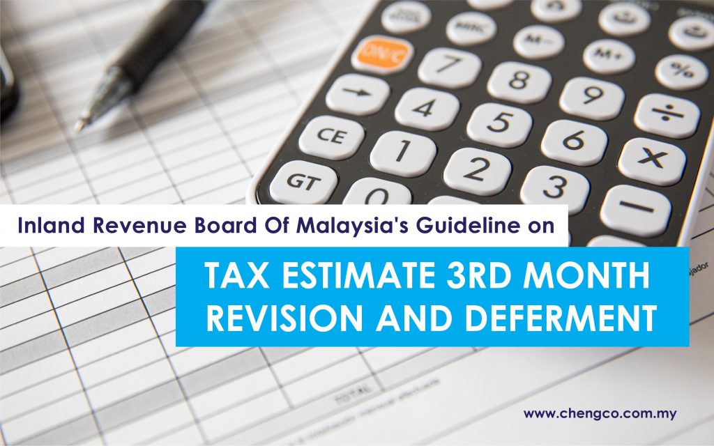IRBM’s Guideline on Tax Estimate 3rd Month Revision and Deferment Wordpress