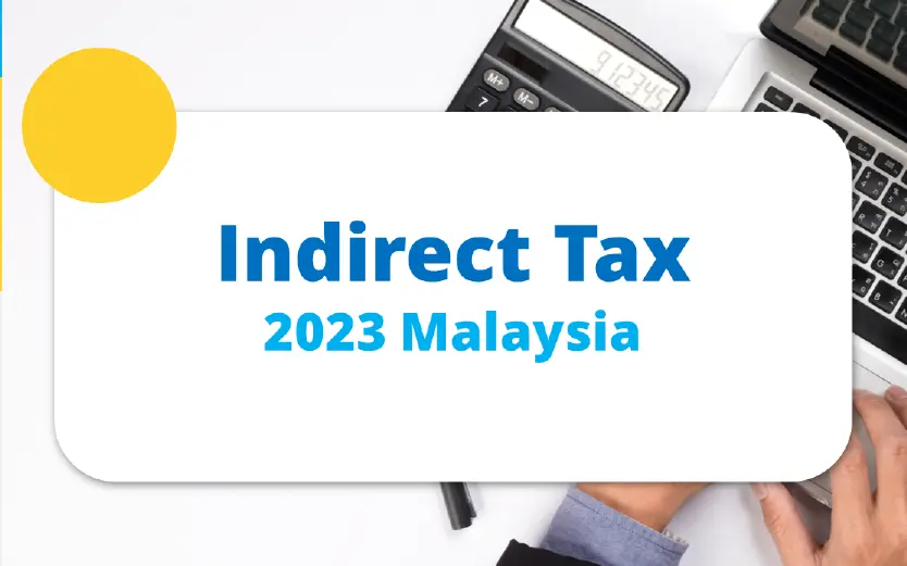 2023 Malaysia Indirect Tax